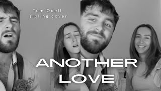 Chapman Siblings Sing another love by Tom Odell [upl. by Ciprian]