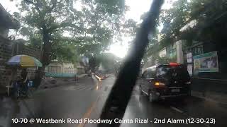 1070  Westbank Road Floodway Cainta Rizal  2nd Alarm 123023 [upl. by Rusticus]