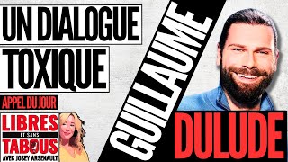 LIBRES ET SANS TABOUS Invité Guillaume Dulude ☯  quotANXIÉTÉ Un Dialogue Toxiquequot [upl. by Hoi]