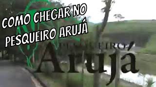 Mapa de como chegar no Pesqueiro Arujá em SP  Dicas de Pesca e Pescaria [upl. by Aisiram]