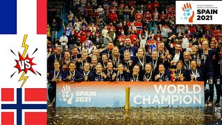 France Vs Norway Final Handball Womens World Championship Spain 2021 [upl. by Toddy]