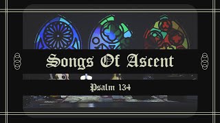 Psalm 134 [upl. by Aneeras]