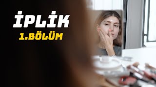 İPLİK  bölüm 1 [upl. by Mccarty]