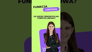 Ile miejsc zerowych ma funkcja liniowa [upl. by Kalinda]