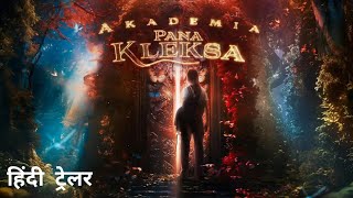 Kleks Academy  Official Hindi Trailer  Netflix Original Film [upl. by Aitenev]