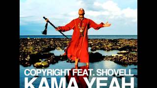 Copyright Feat Shovell  Kama Yeah Roul amp Doors Remix [upl. by Ecerahs]