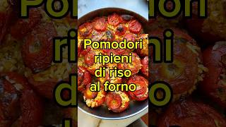 Pomodori ripieni di riso al forno food ricette pugliafood ricettefacili [upl. by Eeliram]