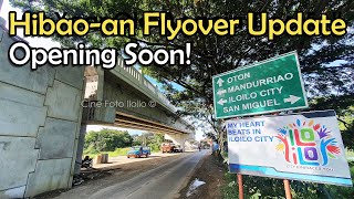 Iloilo City  Hibaoan Flyover  Update 11042023 [upl. by Amjan568]