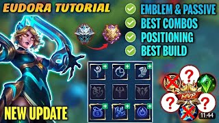 Eudora Complete Guide Best Build Best Emblem Best Combo Tips Ands Tricks  Mlbb [upl. by Nibot]