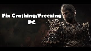 Fix Black Myth Wukong Crashing Crash On Startup Crash To Desktop Freezing amp Black Screen PC [upl. by Nidnarb458]