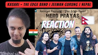 The Edge Band  Kasari REACTION I Jeewan Gurung  Indian Metalhead Reacts [upl. by Novets]