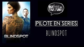 Blindspot  Pilote  Bulles de Culture [upl. by Cogen]