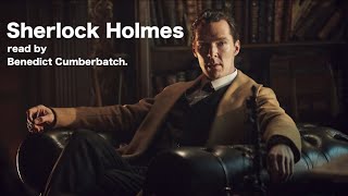 Sherlock Holmes Stories  Read by Benedict Cumberbatch [upl. by Carothers]