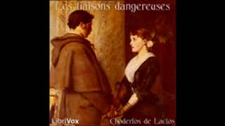 Les Liaisons dangereuses 23  Choderlos de Laclos  AudioBook FR [upl. by Gilda]