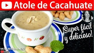 Cómo hacer ATOLE DE CACAHUATE  Vicky Receta Facil [upl. by Raddatz]