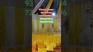 Khushi flower decoration runnisaidpur Sitamarhi wedding explore weddingdecoration youtubeshorts [upl. by Stelu209]