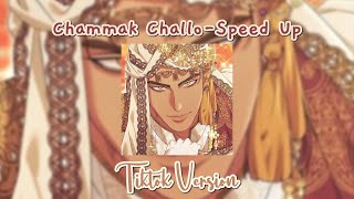 Chammak Challo Speed UpReverb  Tiktok Version 🎧 [upl. by Nekal]