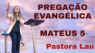 Pregação Evangélica Familia Mateus 5 Pra Lau [upl. by Ojela358]