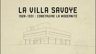 La Villa Savoye — 19281931  Construire la modernité [upl. by Strong]