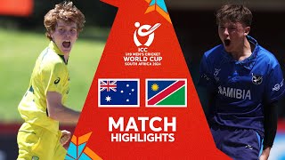 Australia v Namibia  Match Highlights  U19 CWC 2024 [upl. by Bland]