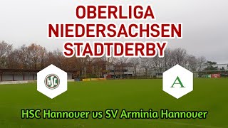 Oberliga Niedersachsen HSC Hannover vs SV Arminia Hannover [upl. by Dierolf]