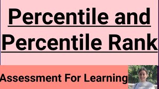 Percentile and Percentile RankAssessment for learningBEd 2 [upl. by Neron]