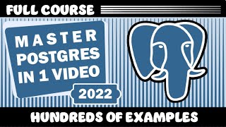 PostgreSQL Tutorial Full Course 2022 [upl. by Jamey410]