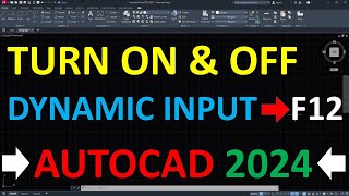 How to Turn On amp Off Dynamic Input in AutoCAD 2024 [upl. by Ribak53]