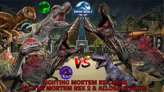 Fighting Mortem Rex Boss FT THEMORTEMREX23966 amp allosaurusjim  Jurassic World Alive [upl. by Meggs]