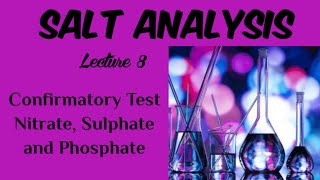 Salt AnalysisLecture 8Confirmatory Test For NitrateAcetateSulphatePhosphate [upl. by Hamas]