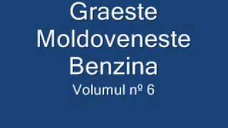 Graeste Moldoveneste  Benzina [upl. by Mehala785]