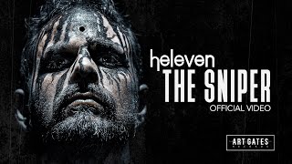 Heleven  The Sniper Official Video [upl. by Atiran]