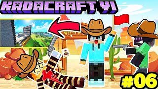 KadaCraft 6  06 Ang Kawawang Cowboy BeeBuYog SthreedYT [upl. by Ajam]