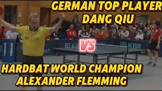 800 Spectors 😱 The BEST German Penholder Player Dang Qiu Vs HARDBAT WORLDCHAMPION Alexander Flemming [upl. by Wittie]