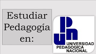 ¿Quieres Estudiar Pedagogía en la UPN  Análisis de Todo lo que Debes Saber  Pedagogía MX [upl. by Nevile728]