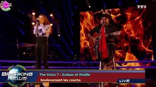 The Voice 7  Gulaan et Maëlle bouleversent les coachs [upl. by Ylsew308]