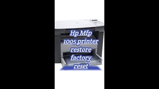 How to reset HP MFP 1005 printer  MFP 1005 SETTING FACTORY RESET [upl. by Atteynek843]