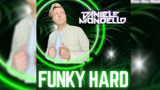 DANIELE MONDELLO FUNKY HARD [upl. by Lutim]