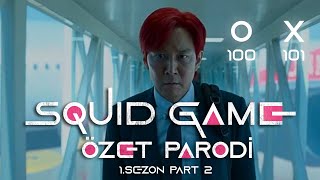 SQUID GAME  ÖZET PARODİ  PART 2 [upl. by Yehudi]