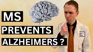 Does Multiple Sclerosis prevent Alzheimers Disease [upl. by Arbed788]