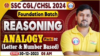 SSC CGL amp CHSL 2024 SSC CHSL Analogy Reasoning Class Foundation Batch Reasoning By Rohit Sir [upl. by Lenora]