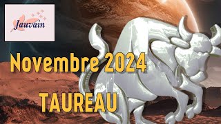 TAUREAU Novembre 2024  Horoscopes par date de naissance [upl. by Farrand64]