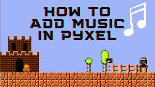 How To Add Music In Pyxel Game Project Full Coding Lesson [upl. by Bernhard653]