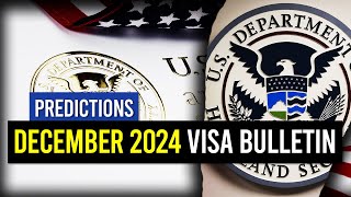 December 2024 Visa Bulletin Predictions  USCIS Latest Updates  US Immigration [upl. by Atiuqcir661]