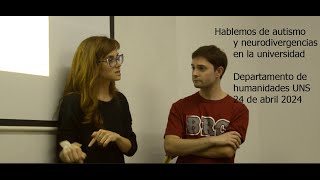 Hablemos de autismo y neurodivergencias en la universidad Charla completa 24 de abril del 2024 [upl. by Trueman]