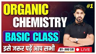 Class 12th Basic Organic Chemistry  12th Class Basic Organic Chemistry कार्बनिक रसायन By Anu Sir [upl. by Salot]