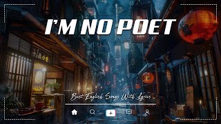 I’m No Poet  Lyric Video [upl. by Arick]