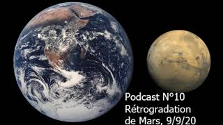 Podcast dAstrologix n°10 Mars rétrograde 9 Septembre 2020 [upl. by Inkster]