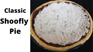 Shoofly Pie  Classic Pennsylvania Dutch Shoofly Pie  Molasses Pie  Things Tina Does [upl. by Labannah756]