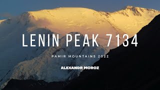 LENIN PEAK 7134 or Ibn Sina Avicenna 2022  Mountains of Kyrgyzstan  Pamir [upl. by Sabsay726]